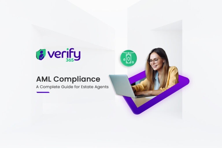 Tackling AML Compliance A Comprehensive Guide for UK Estate Agents Verify 365